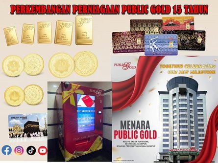 Perkembangan Perniagaan Public Gold 15 tahun